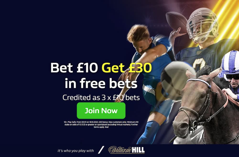 William Hill welcome offer bet £10 get £30