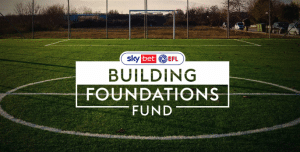 Sky Bet EFL Building Foundations Fund